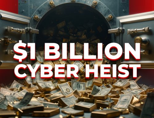 The $1 Billion Cyber Heist Nobody Saw Coming